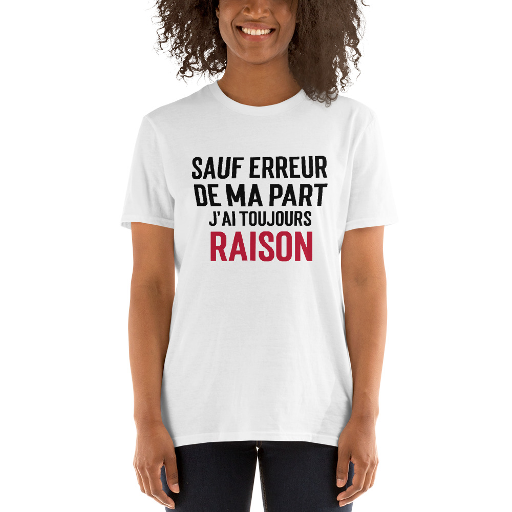 T-shirt Unisexe "Sauf erreur..." – Image 4